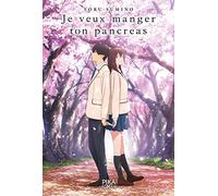 Je veux manger ton pancréas