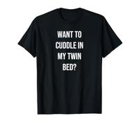 Je Veux me blottir dans Mon lit jumeau T-Shirt Graphique avec Valeur