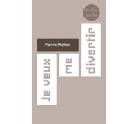Je veux me divertir - Pierre Michon - Verdier - Poche - Essai