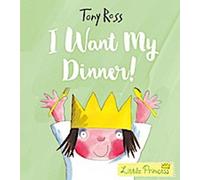 Je veux mon dîner (La Petite Princesse, Bande 3)