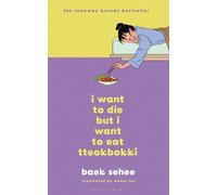 Je veux mourir mais je veux manger du Tteokbokki