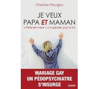 Je Veux Papa Et Maman - Père-Et-Mère" Congédiés Par La Loi