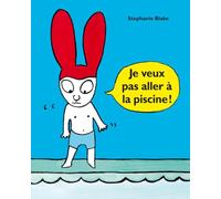 Je veux pas aller à la piscine !