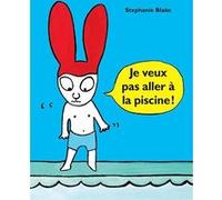 Je veux pas aller à la piscine !