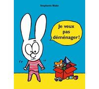 je veux pas demenager