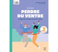 Je veux perdre du ventre - Le régime du soir, espoir des ventres rebelles