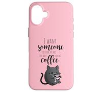 Je Veux Que Quelqu'un me Regarde comme Je Regarde Le café Coque pour iPhone 16 Plus