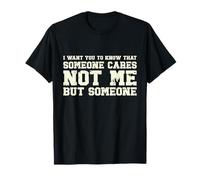 Je Veux Que tu saches Que Quelqu'un ne s'intéresse Pas à Moi Meme rétro Vintage T-Shirt