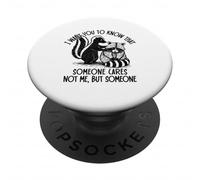 Je Veux Que tu saches Que Quelqu'un s'intéresse à Funny Sarcasm PopSockets PopGrip Adhésif
