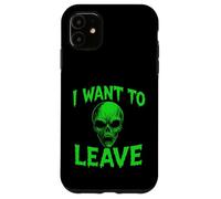 Je Veux Quitter Alien - Vintage Creepy Alien UFO Lover Coque pour iPhone 11