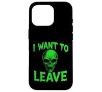 Je Veux Quitter Alien - Vintage Creepy Alien UFO Lover Coque pour iPhone 16 Pro