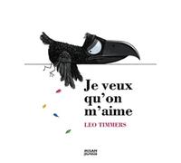 Je veux qu'on m'aime !