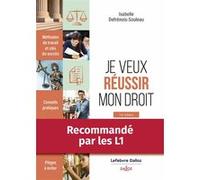 Je veux réussir mon droit. Méthodes de travail et clés du succès.. 14e éd. - Je veux réussir mon droit. Méthodes de travail et clés Isabelle Defrénois-Souleau (Auteur)