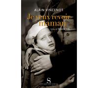 Je veux revoir maman