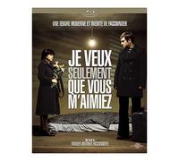 Je Veux Seulement Que Vous M'aimiez - Blu-Ray