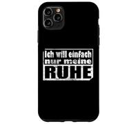 Je Veux Simplement ma Calme. Coque pour iPhone 11 Pro Max