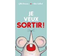 Je veux sortir