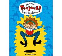 Je Veux Toujours Le Prince Charmant - Tome 2