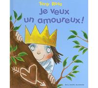JE VEUX UN AMOUREUX - A partir de 3 ans