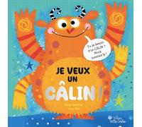 Je veux un câlin !