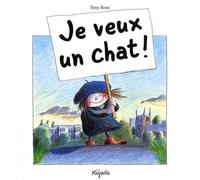Je veux un chat !