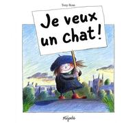JE VEUX UN CHAT !