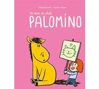 Je veux un chat, Palomino Matthieu Maudet (Illustration), Michaël Escoffier (Auteur)