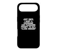 Je Veux Un nom d'utilisateur et Un Mot de Passe pour dire « Fermer Assez » Coque pour iPhone Air