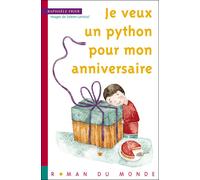 Je veux un python pour mon anniversaire