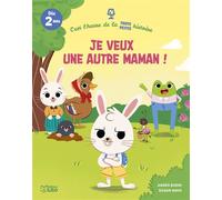 Je veux une autre maman ! - Agnès Sodki - Lito - broché - Album jeunesse