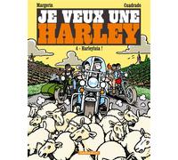 Je veux une Harley - Harleyluia ! - Marc Cuadrado - Dargaud - cartonné - Bande dessinée