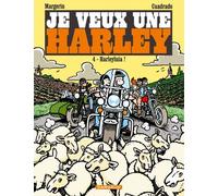 Je Veux Une Harley - Tome 4 - Harleyluia !