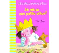 JE VEUX UNE PETITE SOEUR