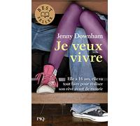 Je veux vivre