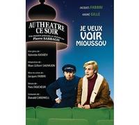 Je veux voir Mioussov G