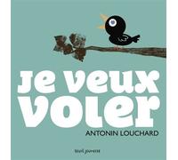 Je veux voler