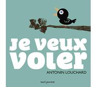 Je Veux Voler