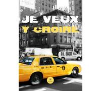 Je veux y croire