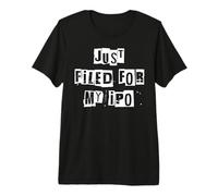 Je Viens de Demander Mon Offre d'actions IPO T-Shirt Haut de Gamme