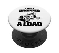 Je Viens de déposer Un Camion à 18 Roues Funny Semi PopSockets PopGrip Adhésif