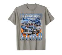 Je Viens de déposer Un modèle Load Trucker Big Rig Driver T-Shirt