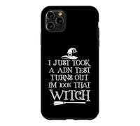 Je Viens de Faire Un Test ADN et il s'avère Que Je suis à 100% Cette sorcière Coque pour iPhone 11 Pro Max