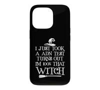 Je Viens de Faire Un Test ADN et il s'avère Que Je suis à 100% Cette sorcière Coque pour iPhone 13 Pro