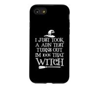 Je Viens de Faire Un Test ADN et il s'avère Que Je suis à 100% Cette sorcière Coque pour iPhone SE (2020) / 7/8