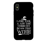 Je Viens de Faire Un Test ADN et il s'avère Que Je suis à 100% Cette sorcière Coque pour iPhone X/XS