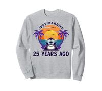 Je viens de me marier il y a 25 ans, pour le 25e anniversaire de mariage Sweatshirt