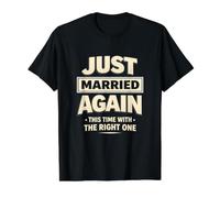 Je Viens de me remarier Cette Fois avec la Bonne Personne Funny Bold T-Shirt Graphique avec Valeur, Homme, Noir, XL