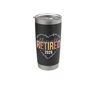 Je viens de prendre ma retraite en 2026, chaque jour est un w nd Gobelet isotherme en acier inoxydable double paroi