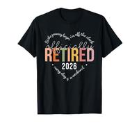 Je Viens de Prendre ma Retraite en 2026, Chaque Jour est Un W nd T-Shirt