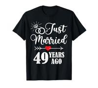 Je Viens de se marier il y a 49 Ans pour Le 49e Anniversaire de Mariage T-Shirt